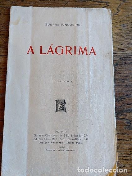 Libros: A L&Aacute;GRIMA - Guerra Junqueiro - Foto 1