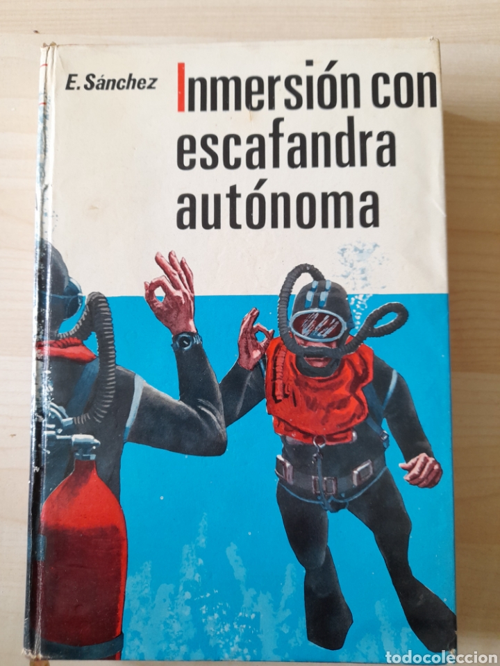 Libros: Inmersi&oacute;n con escafandra aut&oacute;noma. E. S&aacute;nchez - Foto 1
