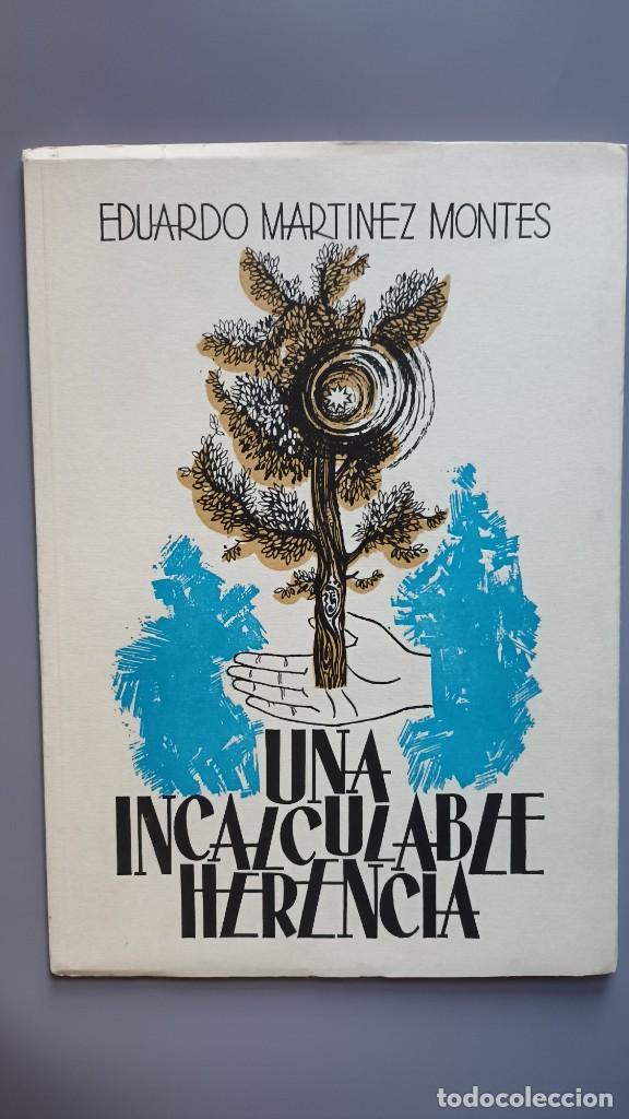Libros: UNA INCALCULABLE HERENCIA - CUENTO DE EDUARDO MARTINEZ MONTES - 1967
