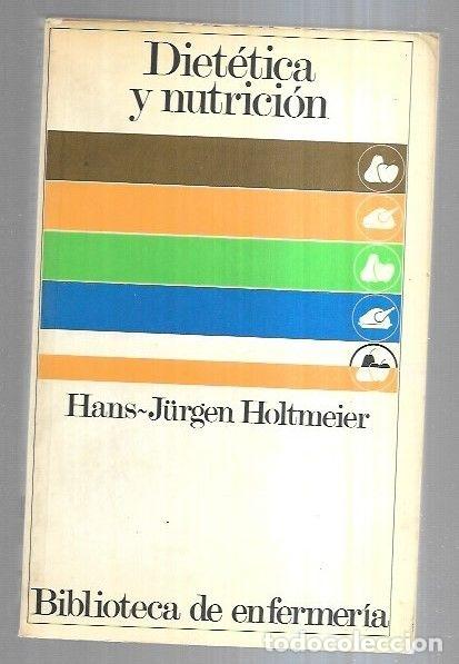 Libros: DIETETICA Y NUTRICION - HOLTMEIER, HANS-JURGEN - Foto 6
