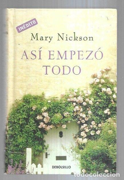 Libros: ASI EMPEZO TODO - NICKSON, MARY - Foto 6
