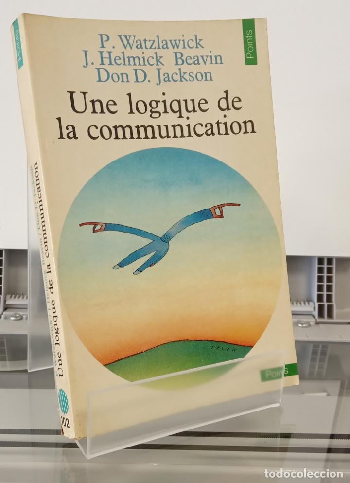 Libros: Une logique de la communication - Paul Watzlawick, Janet Helmick Beavin, Don D. Jackson - Foto 1