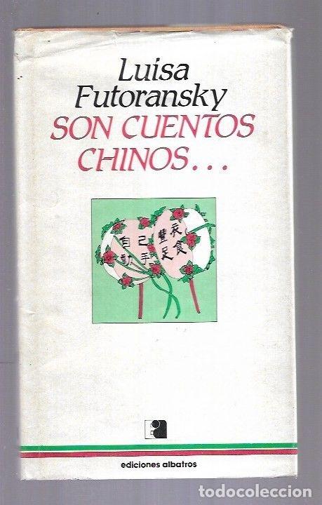Libros: SON CUENTOS CHINOS... - FUTORANSKY, LUISA - Foto 1