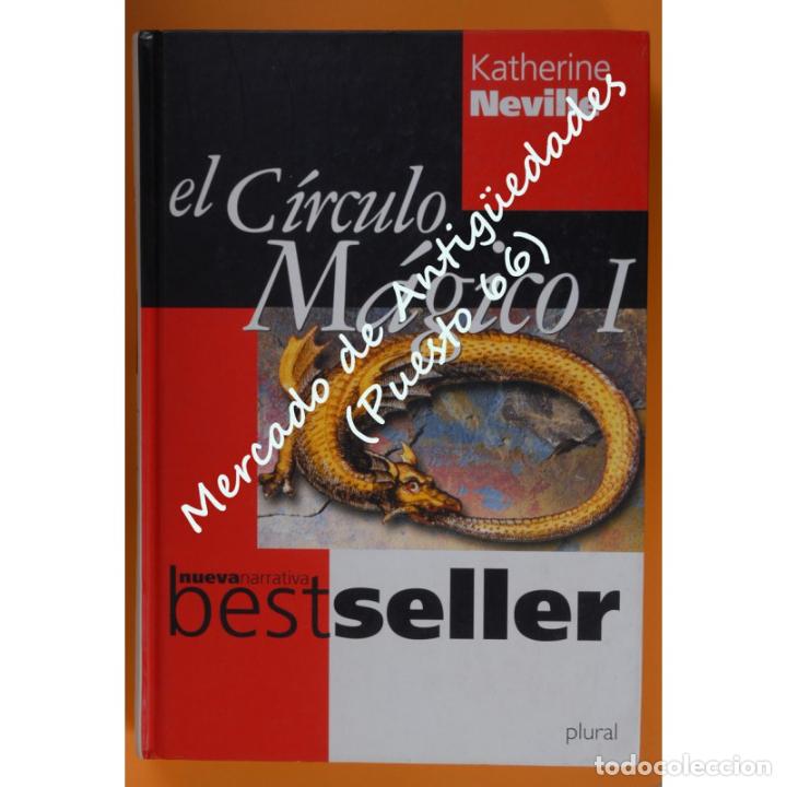 Libros: EL C&Iacute;RCULO M&Aacute;GICO KATHERINE NEVILLE - PLURAL - PRIMERA EDICI&Oacute;N 2000 - Foto 1