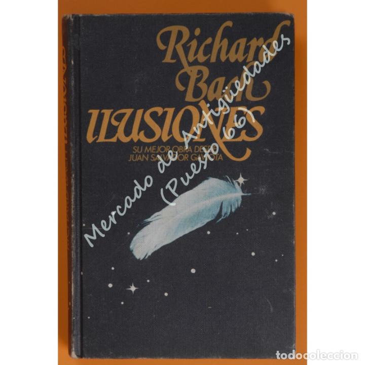 Libros: ILUSIONES - RICHARD BACH - C&Iacute;RCULO DE LECTORES - 1977 - Foto 1