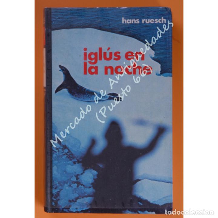 Libros: IGL&Uacute;S EN LA NOCHE - HANS RUESCH - C&Iacute;RCULO DE LECTORES - 1975 - Foto 1