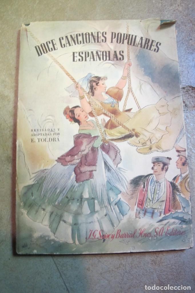 B&uuml;cher: DOCE CANCIONES POPULARES ESPA&Ntilde;OLAS. REVISADA Y ADAPTADAS POR E. TOLDRA CON PARTITURA