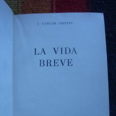 Libros: ONETTI, JUAN CARLOS - LA VIDA BREVE