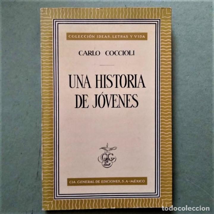Libros: Una Historia de J&oacute;venes. - Coccioli, Carlo. - Foto 1