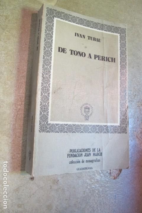 Libros: DE TONO A PERICH. IVAN TUBAU. - Foto 1