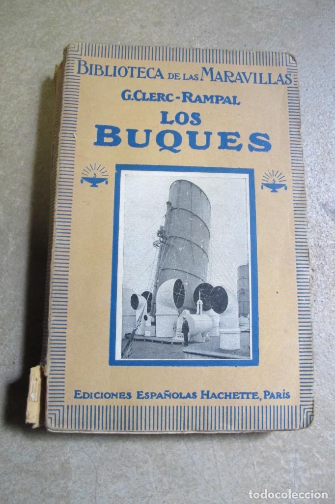 Libros: LOS BUQUES. G. CLERC - RAMPAL. BIBLIOTECA DE LAS MARAVILLAS - Foto 1