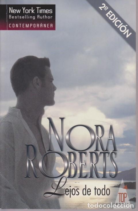 Libros: LEJOS DE TODO - NORA ROBERTS - Foto 1