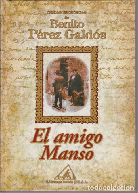 Libros: EL AMIGO MANSO - BENITO PEREZ GALDOS - Foto 1