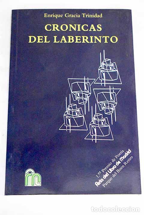 Libros: Cr&oacute;nicas del laberinto.- Gracia Trinidad, Enrique - Foto 1