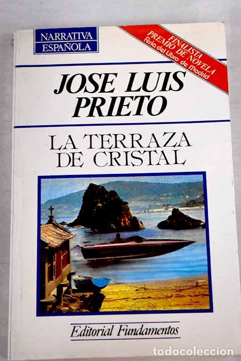 Libros: la terraza de cristal.- Prieto, Jos&eacute; Luis - Foto 1