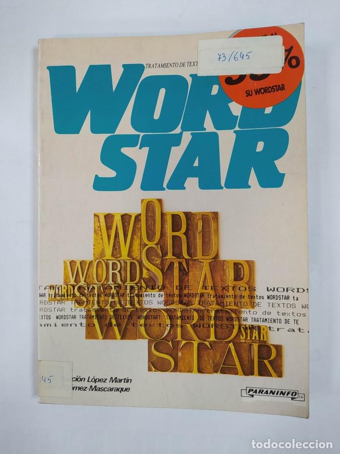 Libri di seconda mano: WORDSTAR. TRATAMIENTO DE TEXTOS. - ENCARNACI&Oacute;N L&Oacute;PEZ MART&Iacute;N. TDK625