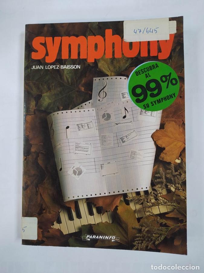 Libros: SYMPHONY. Descubra al 99 % su. - Juan L&oacute;pez-Baisson. TDK625 - Foto 1