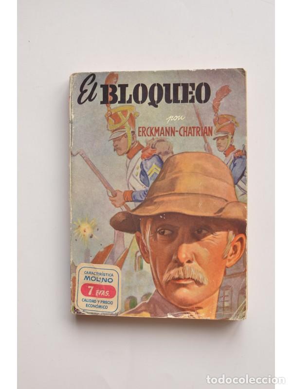 Libros: El bloqueo - ERCKMAN-CHATRIAN - Foto 1