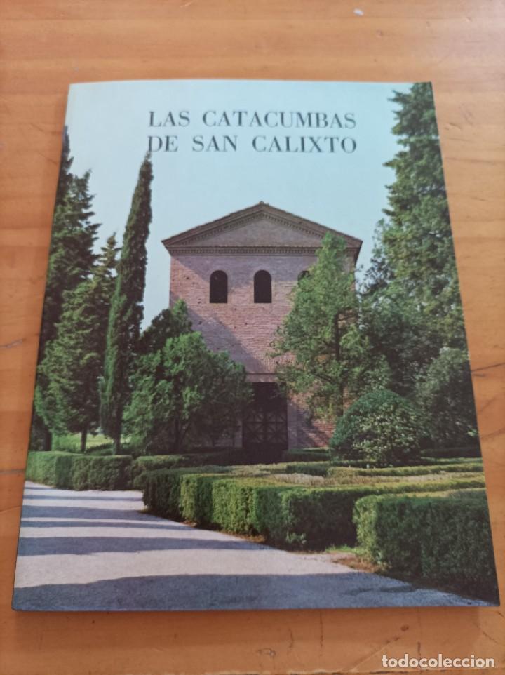 books: LAS CATACUMBAS DE SAN CALIXTO.SANDRO CARLETTI,1975,40 PAG.VER INDICE.