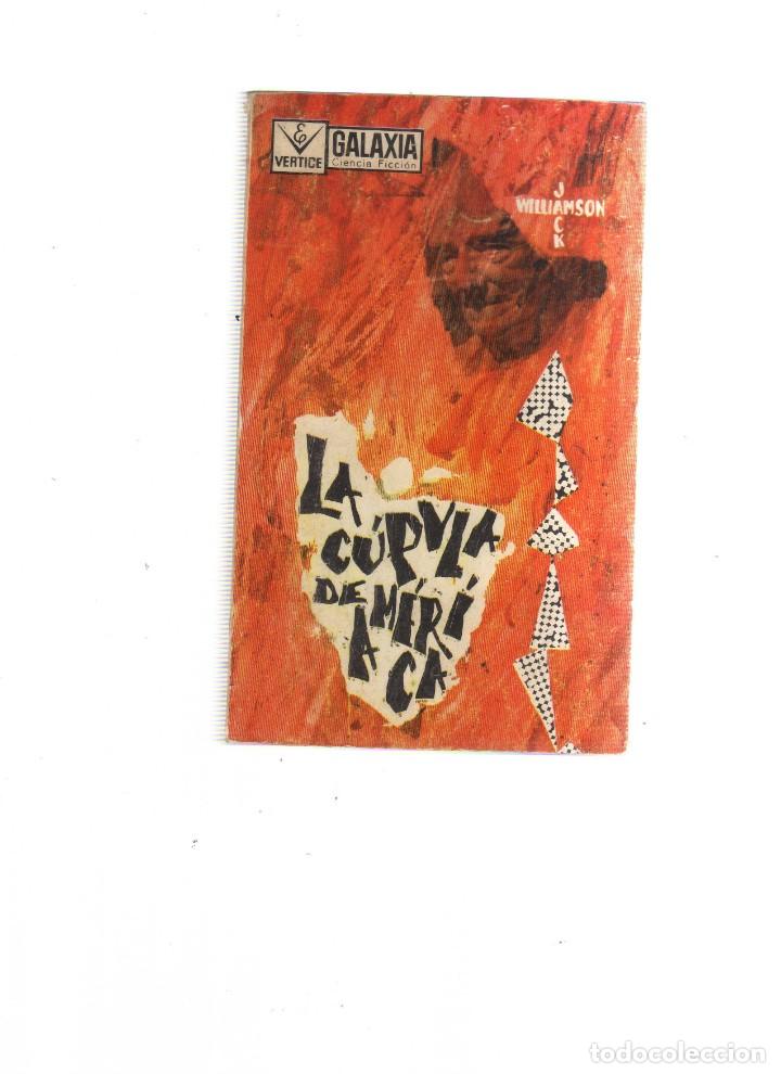 Libros: LA CUPOLA DE AMERICA JACK WILLIAMSON - Foto 1