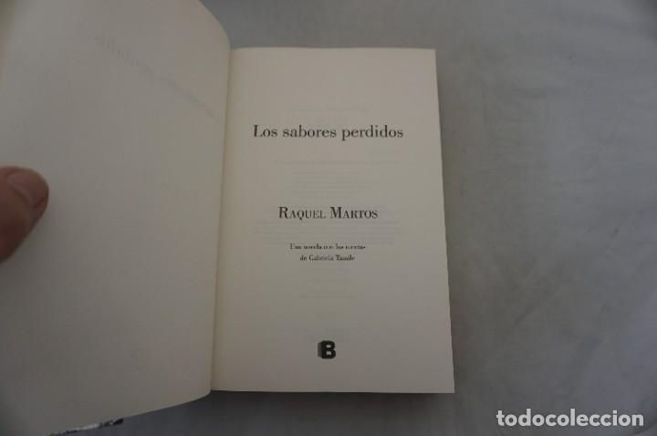 Libros: AR11FG - LOS SABORES PERDIDOS - RAQUEL MARTOS / EDICIONES B - Foto 3