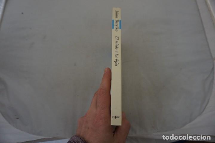 Libros: AR14E - EL MIEDO A LOS HIJOS - JAIME BARYLKO / ELIPSE EDITOR - Foto 2