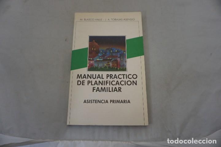 Libros: AR14E - MANUAL PRACTICO DE PLANIFICACION FAMILIAR - M. BLASCO VALLE - Foto 1