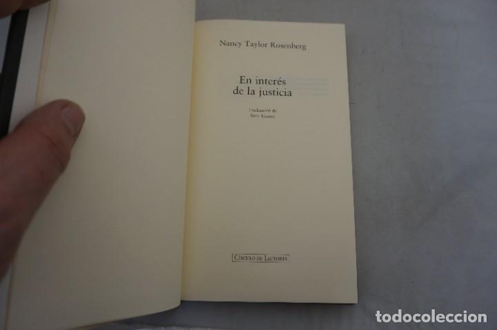 Libros: AR14E - EN INTERES DE LA JUSTICIA - NANCY TAYLOR ROSENBERG / CIRCULO DE LECTORES - Foto 3