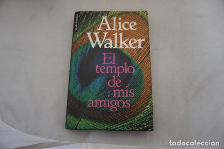 Libros: AR14E - EL TEMPLO DE MIS AMIGOS - ALICE WALKER / CIRCULO DE LECTORES - Foto 1