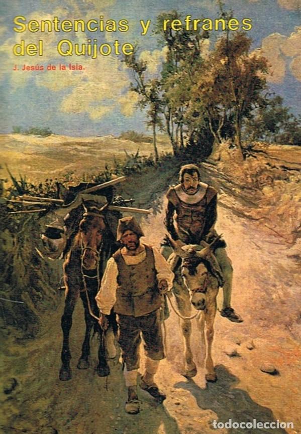 Libros: SENTENCIAS Y REFRANES DEL QUIJOTE. - La Isla. J. Jes&uacute;s de, - Foto 1