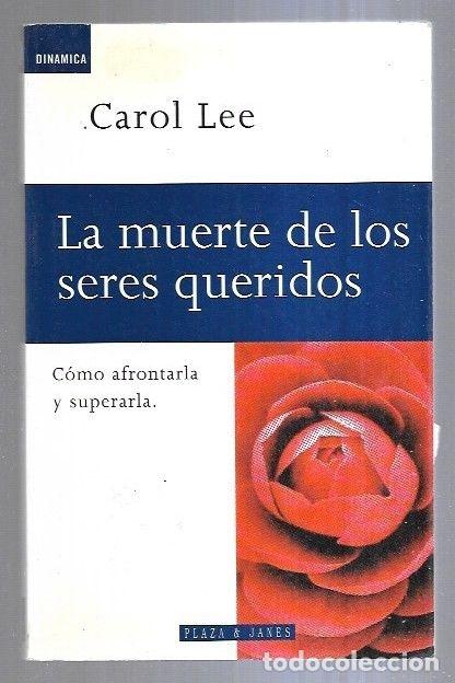 Libros: MUERTE DE LOS SERES QUERIDOS - LA - LEE, CAROL - Foto 7