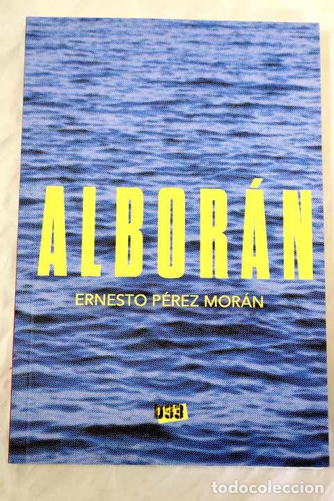 Libros: Albor&aacute;n.- P&eacute;rez Mor&aacute;n, Ernesto - Foto 1
