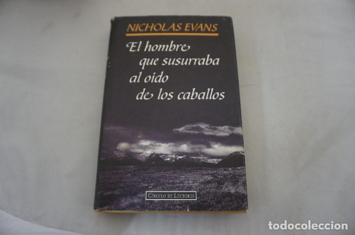 Libros: AR14E - EL HOMBRE QUE SUSURRABA AL OIDO DE LOS CABALLOS - NICHOLAS EVANS / CIRCULO DE LECTORES - Foto 1