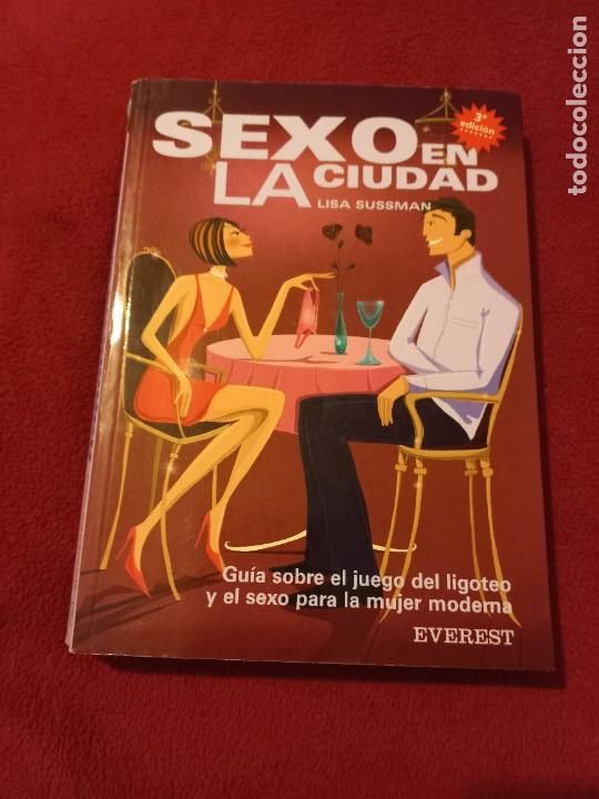 Libros: SEXO EN LA CIUDAD - LISA SUSSMAN - ED, EVEREST - RUSTICA
