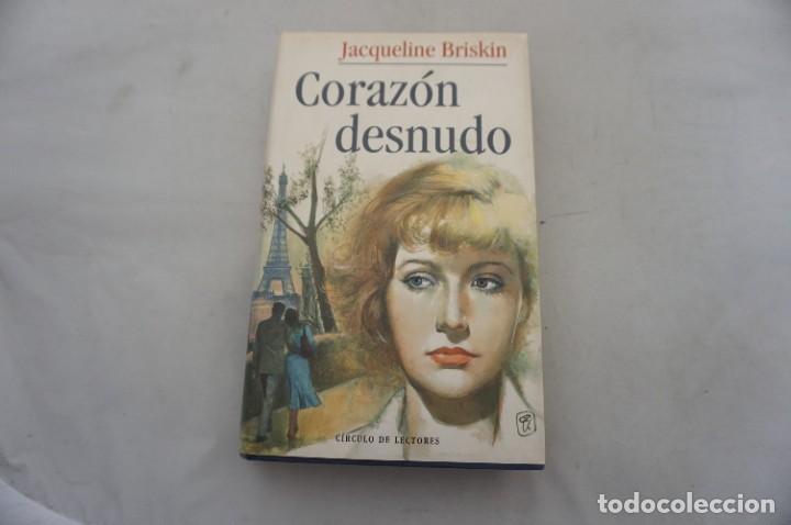 Libros: AR1415 - CORAZON DESNUDO - JACQUELINE BRISKIN / CIRCULO DE LECTORES - Foto 1