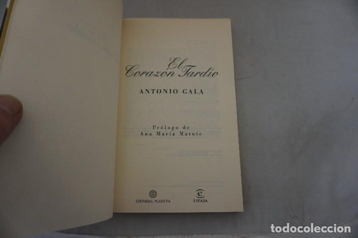 Libros: AR2 - EL CORAZON TARDIO - ANTONIO GALA / EDITORIAL PLANETA - Foto 3