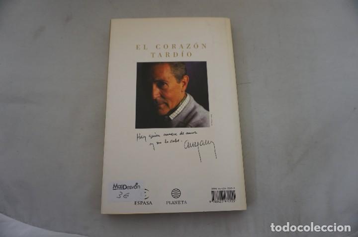 Libros: AR2 - EL CORAZON TARDIO - ANTONIO GALA / EDITORIAL PLANETA - Foto 6