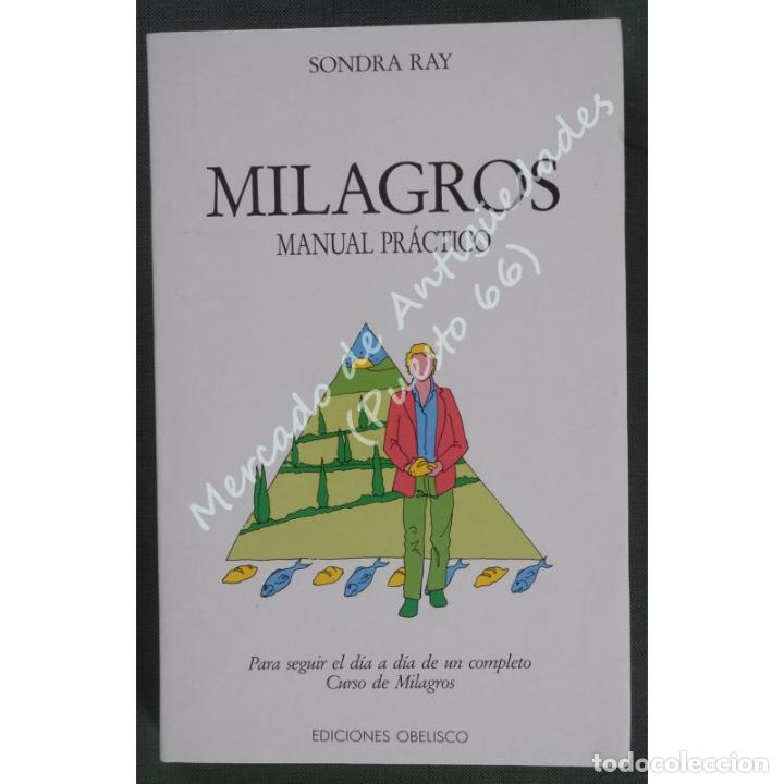 Libros: MILAGROS - MANUAL PR&Aacute;CTICO - SANDRA RAY - EDICIONES OBELISCO - 1992 - Foto 1