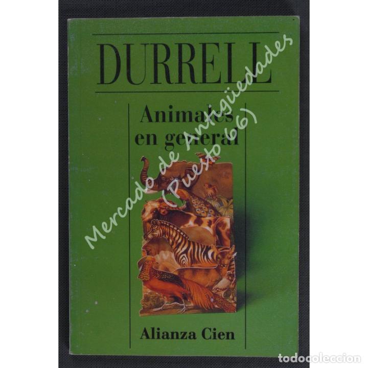 Libros: ANIMALES EN GENERAL - GERALD DURRELL - ALIANZA EDITORIAL - 1994 - Foto 1