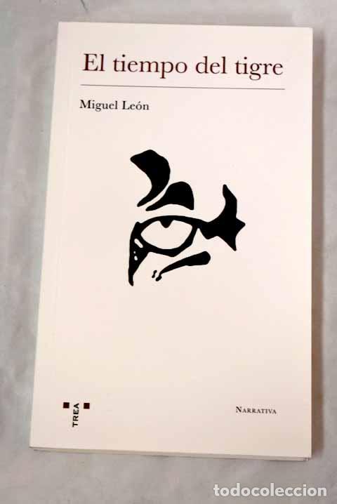Libros: El tiempo del tigre.- Le&oacute;n, Miguel - Foto 1