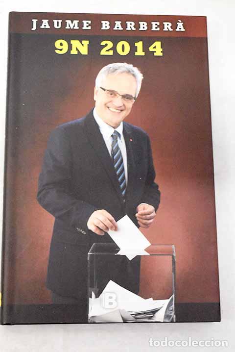 Libros: 9N 2014.- Barbera, Jaume - Foto 1