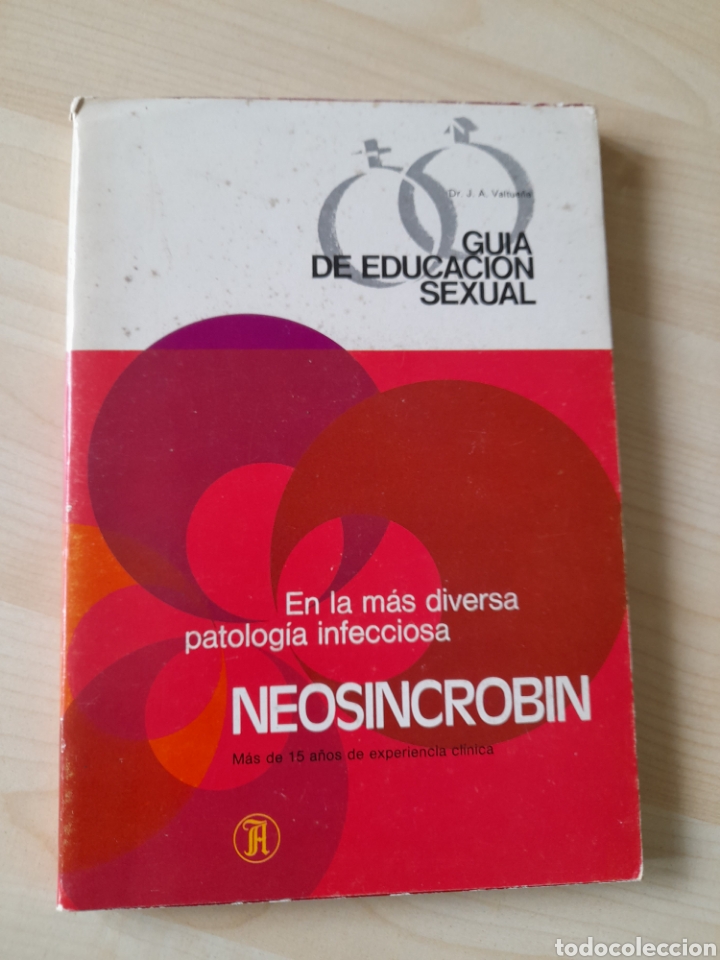 Libros: Gu&iacute;a de educaci&oacute;n sexual. Dr J. A. Valtue&ntilde;a - Foto 1