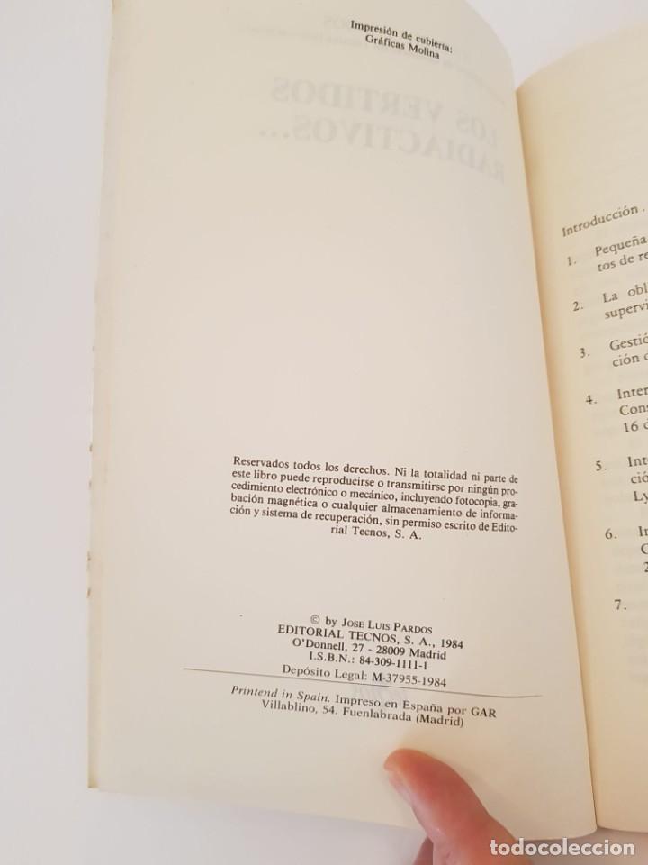 Libros: Los vertidos radiactivos&hellip; - Jos&eacute; Luis Pardos.- TECNOS, 1984 - Foto 5