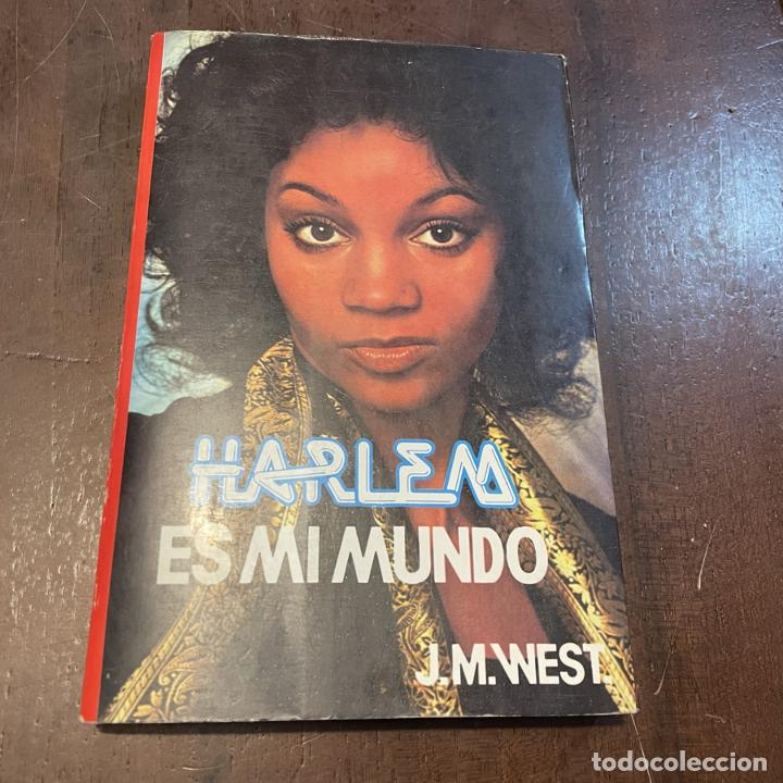 Libros: Harlem es mi mundo - J.M. West - Foto 1