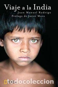 Libros: VIAJE A LA INDIA - JUAN MANUEL RODRIGO - Foto 1