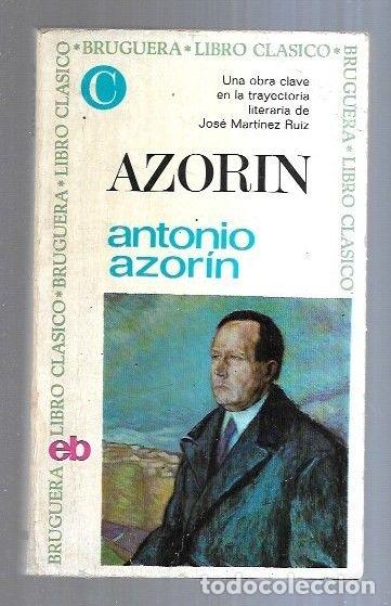 Libros: ANTONIO AZORIN - AZORIN (JOSE MARTINEZ RUIZ) - Foto 2