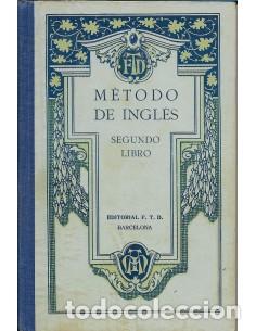 Libros: M&Eacute;TODO DE INGL&Eacute;S SEGUNDO LIBRO - F.T.D. - Foto 1