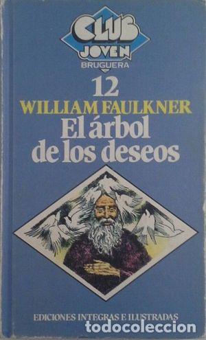 Libros: EL &Aacute;RBOL DE LOS DESEOS - Faulkner,William - Foto 1