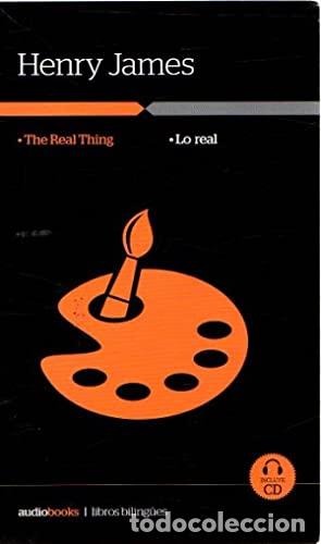 Libros: LO REAL/THE REAL THING - James,Henry - Foto 1