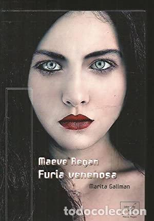 Libri di seconda mano: FURIA VENENOSA Maeve Regan 1 - Gallman,Marita